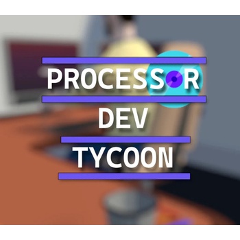 Processor Dev Tycoon
