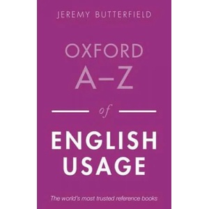 Oxford A-Z of English Usage | Jeremy Butterfield (2013)