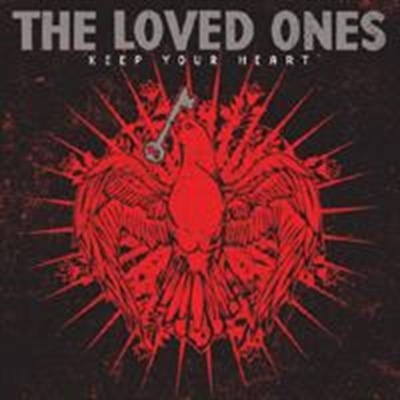 Keep Your Heart The Loved Ones CD