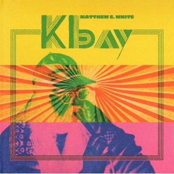 WHITE, MATTHEW E. - K BAY CD