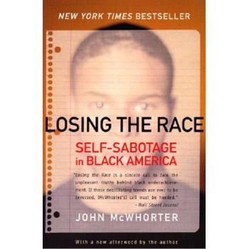Losing the Race | John H. McWhorter