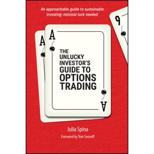 The Unlucky Investor's Guide to Options Trading (2024)