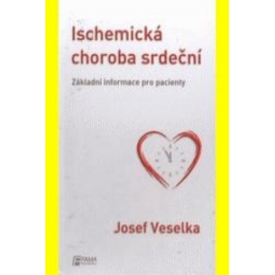 Ischemická choroba srdeční - Jozef Veselka