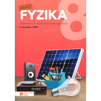 Hravá fyzika 8 - učebnice - nová řada - neuveden