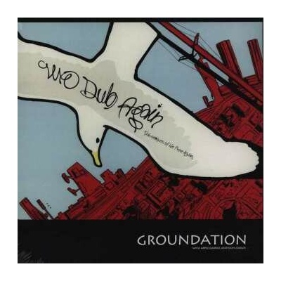 GROUNDATION: WE DUB AGAIN LP