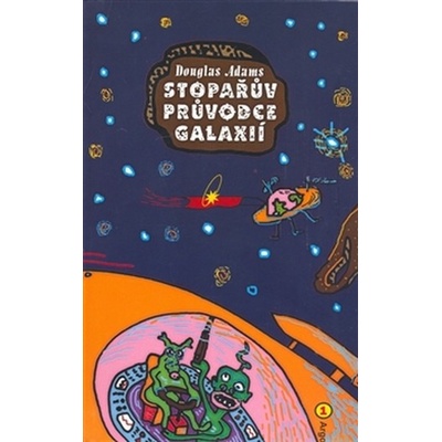 Stopařův průvodce Galaxií 1. - Douglas Adams