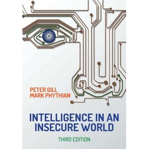 Intelligence in An Insecure World 3e | Gill (ISBN: 9781509525201)