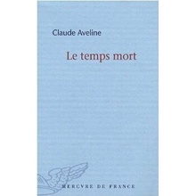 Le Temps Mort - C. Aveline