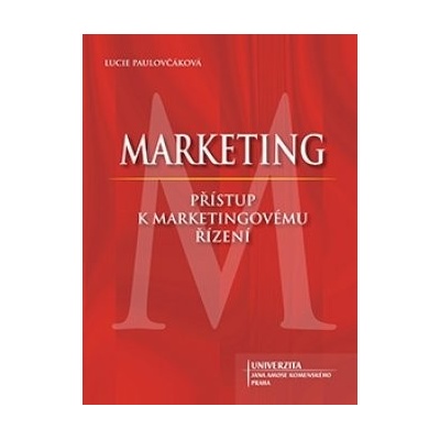 Marketing - přístup k marketingovému řízení