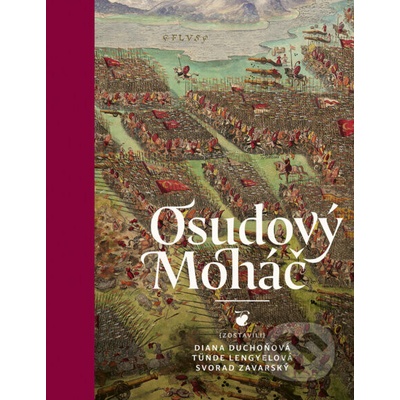 Osudový Moháč - Diana Duchoňová, Tünde Lengyelová, Svorad Zavarský