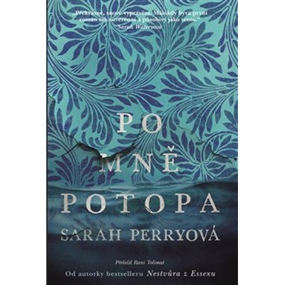 Po mně potopa - Sarah Perry