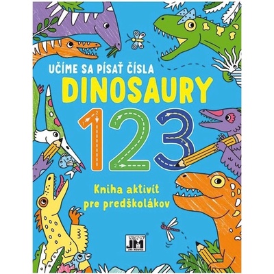 Dinosaury - Učíme sa písať Čísla, 64 strán