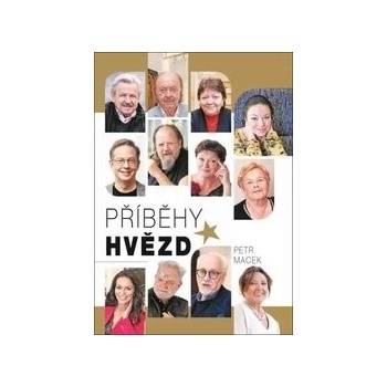 Příběhy hvězd - Petr Macek