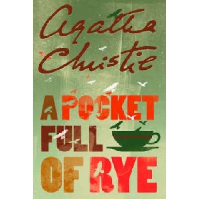 A Pocket Full of Rye - A. Christie
