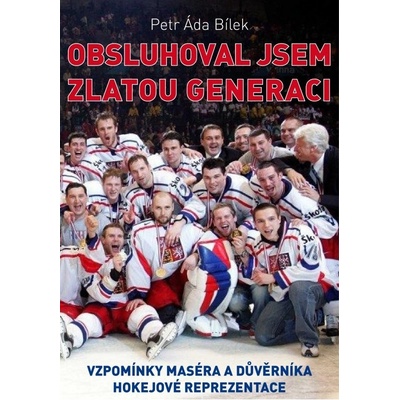 Obsluhoval jsem zlatou generaci - Petr Bílek