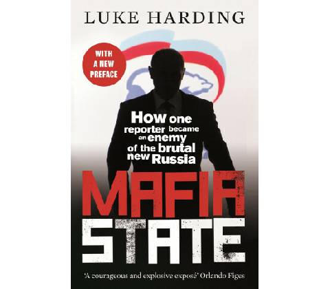 Mafia State - Luke Harding