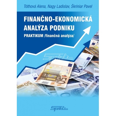 Finančno-ekonomická analýza podniku – praktikum - Tóthová Alena