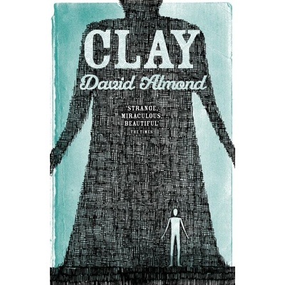 Clay - David Almond
