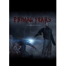 Primal Fears