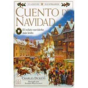 Cuento de navidad | Charles Dickens, Marta Pérez (ISBN: 9788428211390)