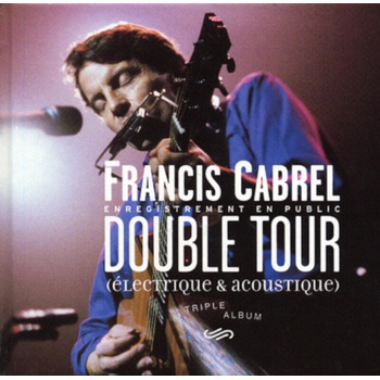 Francis Cabrel - Double Tour (3 CD) (5099749975323)