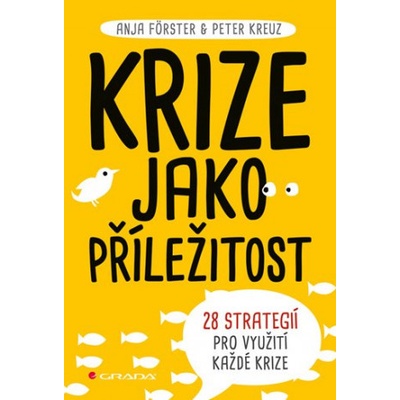 Krize jako příležitost