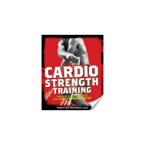 Cardio Strength Training | Robert Dos Remedios (ISBN: 9781605296555)