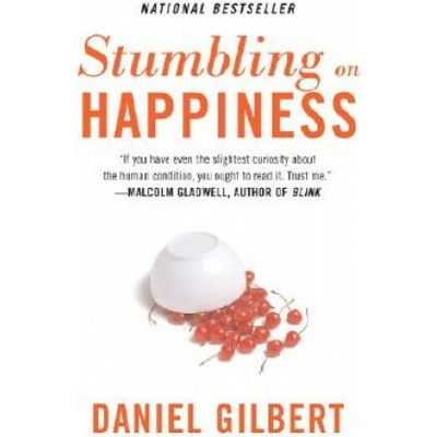Stumbling on Happiness - Daniel Gilbert