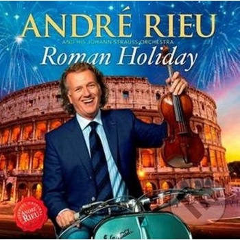 RIEU ANDRE: ROMAN HOLIDAY CD