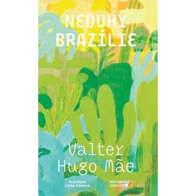 Neduhy Brazílie