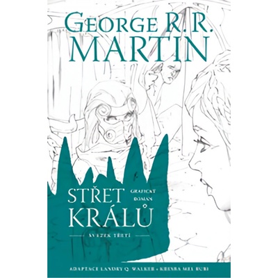 Střet králů - George Raymond Richard Martin