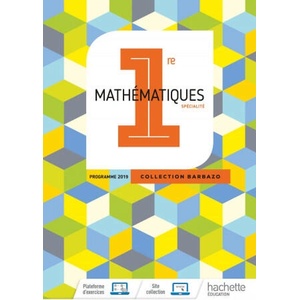 Barbazo Maths 1ère - Livre élève - Ed. 2019 (ISBN: 9782013954860)