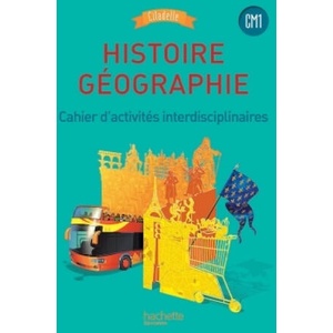 Histoire Geographie CM1 Citadelle Programme Cahier d'activites | Walter Badier, Guillaume Rouillon, Virginie Morel (ISBN: 9782012387768)