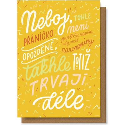 Chaukiss Neboj, tohle přáníčko není opožděné, ...
