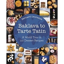 Baklava to Tarte Tatin - Laurance Bernard