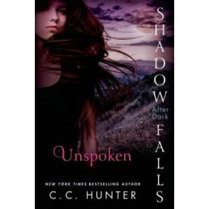 Unspoken: Shadow Falls: After Dark | C. C. Hunter (ISBN: 9781250067098)