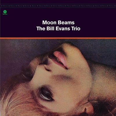 EVANS BILL -TRIO- MOONBEAMS HQ LP