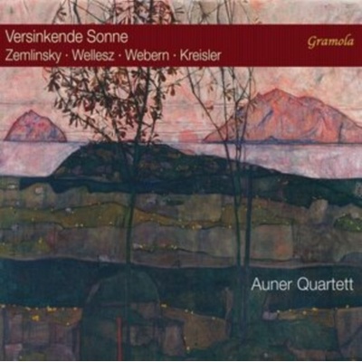 Auner Quartet - Zemlinsky Wellesz Anton Webern Fritz Kreisler Versinkende Sonne CD