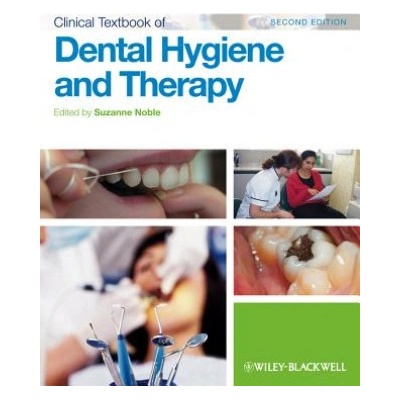 Clinical Textbook of Dental Hygiene and Therapy