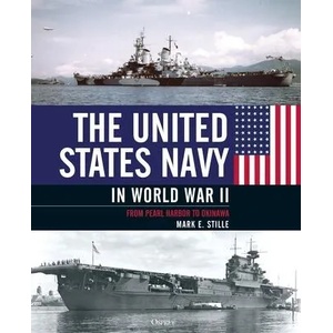 United States Navy in World War II (ISBN: 9781472848048)