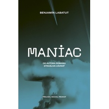 Maniac - Benjamín Labatut