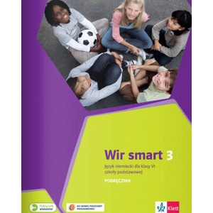 Wir smart 3 Język niemiecki dla klasy 6 Podręcznik z płytą CD (ISBN: 9788380638778)