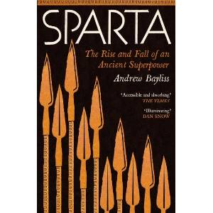 Sparta: The Rise and Fall of an Ancient Superpower (ISBN: 9781800816046)