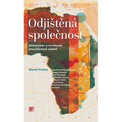 Odjištěná společnost - Marek Hrubec