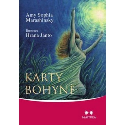 Karty Bohyně - Amy Sophia Marashinsky