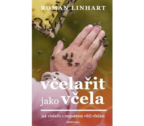 Včelařit jako včela
