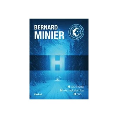 H - Bernard Minier
