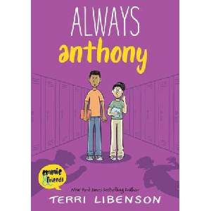 Always Anthony | Terri Libenson (ISBN: 9780063320925)
