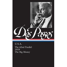 John DOS Passos: U.S.A. Dos Passos John