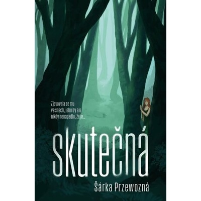Skutečná - Šárka Przewozná